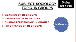 In Groups Meaning Definition Characteristics and Important sociology selfstudycontent [upl. by Harvie522]