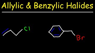 Allylic and Benzylic Halides  SN1 and SN2 Reactions [upl. by Aletse32]