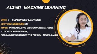 Probabilistic discriminative modelLogistic Regressiongenerative modelNaive Baye in tamilAL3451 [upl. by Peters]