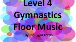 Level 4 Gymnastics Floor Music [upl. by Nessie489]