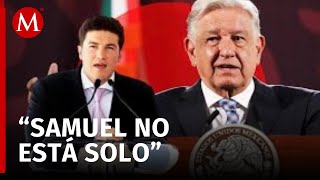 AMLO respalda a Samuel García ante ataques a colaboradores ordena investigación a FGR [upl. by Aires]