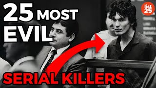 25 Most Evil Serial Killers Of The 20th Century [upl. by Netsrijk]