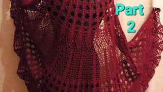 crochet half circle shawl new design part 2 [upl. by Yrmac]