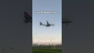 Your Airplane if you… [upl. by Nolrac]