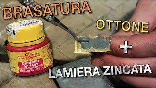 SaldaturaBrasatura di lamiera zincata con ottone  Pasta Castolin SnAg [upl. by Akihsat]