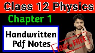 Class 12 physics chapter 1 notes pdf download  electric charges and fields notes pdf [upl. by Estelle]