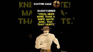 Saxton Hale  Backstabbed  Saxton Hale Voice Lines [upl. by Sukram339]