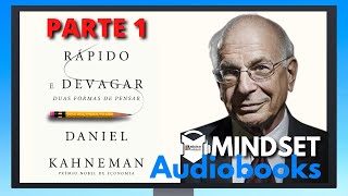 AUDIOBOOK ORIGINAL  RÁPIDO E DEVAGAR DUAS FORMAS DE PENSAR DANIEL KAHNEMAN  MINDSET AUDIOBOOKS [upl. by Adnoyek359]