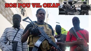 SOS Pou vil Okap Sitwayen vil la rele bare band1 yo sanble yo rive sou yo [upl. by Nohsav]