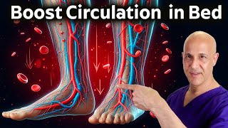 Increase Blood Flow and Circulation in Legs amp Feet with These Bed Exercises Dr Mandell [upl. by Yniatirb]