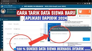 CARA TARIK DATA SISWA BARU DAPODIK 2024 [upl. by Nyrrad]