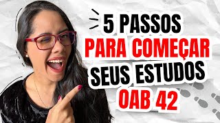 Como COMEÇAR a estudar para a OAB 42 do ZERO [upl. by Adnofal]