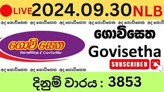 Govisetha 3853 20240930 Lottery Results Lotherai dinum anka 3853 NLB Jayaking Show [upl. by Kalindi]