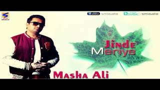 MASHA ALI  JINDE MERIYE  new Punjabi Official Video 2016  Album Jinde meriye [upl. by Ynattir]