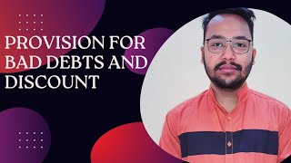 Accounting for provision for bad debts and discount [upl. by Sherurd]