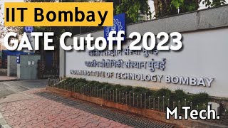 IIT Bombay Cutoff GATE Scores 2023 MTech  All Specializations All Categories  IITs GATE Cutoff 23 [upl. by Lindell]