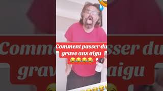 COMMENT PASSER DU GRAVE AUX AIGU 😂😂😂😂😂 drole drôle grave aigu [upl. by O'Doneven726]