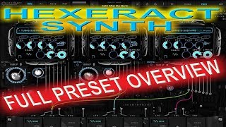 Hexeract Synthesizer by Auddict  Full Preset Overview by Sample Sound Review [upl. by Enomar657]