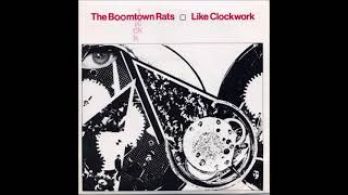 The Boomtown Rats  quotLike Clockworkquot [upl. by Akessej]