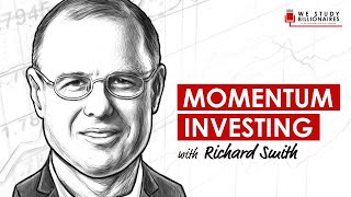 204 TIP Momentum Investing with Dr Richard Smith [upl. by Enyad218]