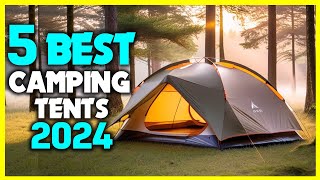 ✅Top 5 Best Camping Tents 2024  Camping Tent Trends 2024 Review [upl. by Anemaj]