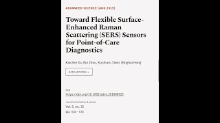 Toward Flexible Surface‐Enhanced Raman Scattering SERS Sensors for Point‐of‐Care Di  RTCLTV [upl. by Tuesday]