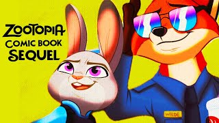 Zootopia Fans Rejoice EPIC Comic Book Sequel Series Is Coming [upl. by Furlani]