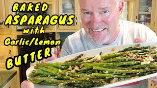 💥BAKED ASPARAGUS with GarlicLemon Butter💥 Recipe Below in descriptionTRY IT [upl. by Ahsekan]