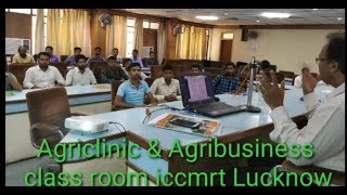 agriclinic Agribusiness training class room iccmrt Lucknow agriclinic agribusiness khetibari [upl. by Theda462]