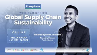 Webinar Series 03 Global Supply Chain Sustainability [upl. by Lanford]