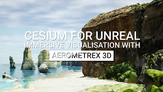 Cesium for Unreal Immersive Visualisation with Aerometrex 3D [upl. by Perzan888]