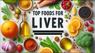 Top 10 Foods for a Healthy Liver [upl. by Iaw]