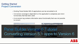 ABB Panel Builder v6 Tutorial  Converting Version 51 applications to Version 6 [upl. by Elenore]