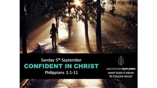 Trinity Live at 1000am on Sunday 5th September 2021  Confidence in Christ [upl. by Elurd]