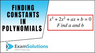 How to find constants in a polynomial given factors  ExamSolutions [upl. by Cozmo]