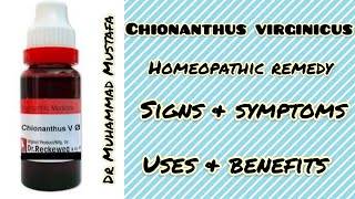 Chionanthus Virginicus homeopathy uses l Chionanthus Q Full Explain l Dr Muhammad Mustafa [upl. by Calondra]