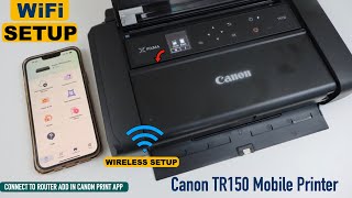 Canon Pixma TR150 WIFI Setup Wireless Setup Using Home or Office Wireless Network amp Canon Print App [upl. by Caasi]