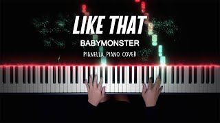 BABYMONSTER  LIKE THAT  Piano Cover by Pianella Piano [upl. by Naitsihc157]