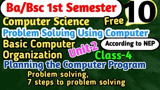 L4 Problem solving BaBsc 1st Semester Computer Science Unit2 Problem solving using computer bsc [upl. by Claman]