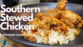 THE BEST EVER SOUTHERN STYLE STEWED CHICKEN amp RICE  ONE POT MEAL  EASY RECIPE TUTORIAL [upl. by Ennayehc392]