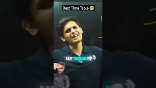 Best Time Table 😂😎 FUNNY pwtalks alakhsir viralstudyvlog prashantkirad trading students [upl. by Uhsoj677]