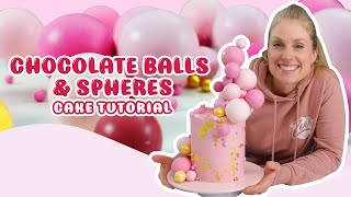 Modern Cake Trends  Chocolate Balls and Spheres Cake Tutorial [upl. by Sirob822]