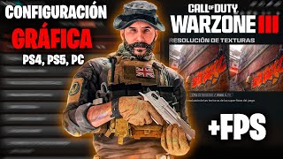 COMO TENER MÁS FPS en WARZONE 3 La MEJOR CONFIGURACIÓN de GRÁFICOS WARZONE 3 en PC PS4 PS5 XBOX [upl. by Meda]