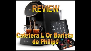 Cafetera Phillips L´or Barista [upl. by Merril]