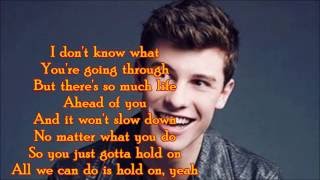 Shawn Mendes  Hold On Lyrics [upl. by Yanahs]