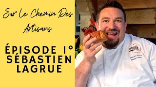 Sur Le Chemin des Artisans Épisode 1° avec Sébastien LAGRUE [upl. by Ogren]