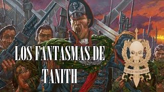 Los Fantasmas de Tanith de Dan Abnett  Geek Furioso de la Literatura [upl. by Eirruc145]