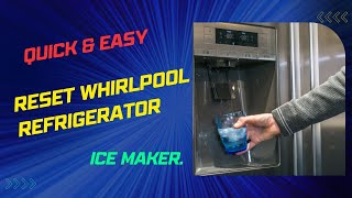 Quick amp Easy Reset Whirlpool Refrigerator Ice Maker [upl. by Kathie47]