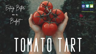 Tomato Galette Tart [upl. by Warfourd]