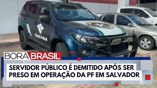 Prefeitura de Salvador demite preso em operação contra desvio público  Bora Brasil [upl. by Carolina896]